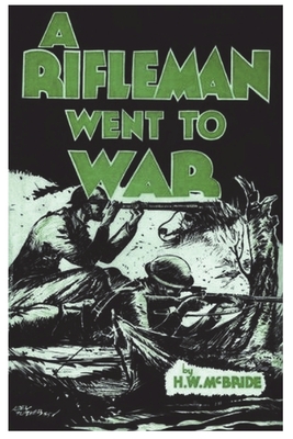 A Rifleman Went to War By Herbert Wes McBride Cover Image