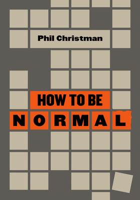 How to Be Normal: Essays Cover Image