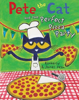 Pete the Cat and the Perfect Pizza Party Cover Image