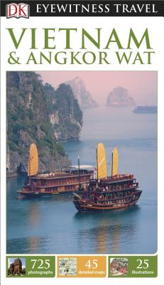 Vietnam and Angkor Wat By DK Cover Image