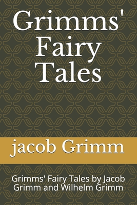 Grimms' Fairy Tales