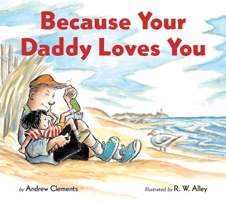 Because Your Daddy Loves You Board Book Cover Image