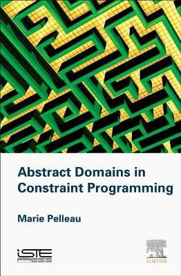 Abstract Domains in Constraint Programming Cover Image