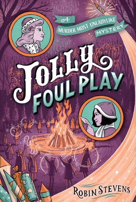 Jolly Foul Play (A Murder Most Unladylike Mystery)