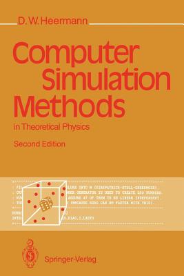 Computer Simulation Methods in Theoretical Physics (Paperback