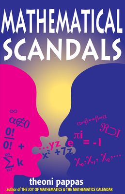 Mathematical Scandals By Theoni Pappas Cover Image