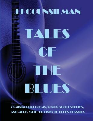 Tales of the Blues By J. J. Counsilman Cover Image