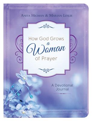 Cover for How God Grows a Woman of Prayer Journal