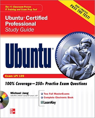 Ubuntu Certified Professional Study Guide (Exam LPI 199) [With CDROM] Cover Image