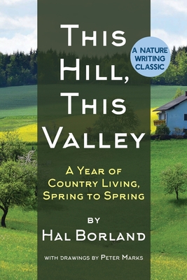 This Hill, This Valley: A Memoir (American Land Classics) By Hal Borland Cover Image