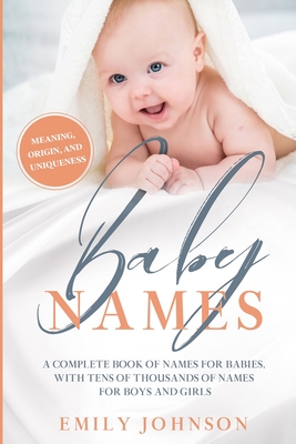 Baby Names Book By Emily Johnson Cover Image