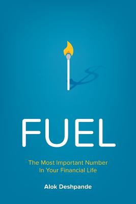 Fuel: The Most Important Number in Your Financial Life