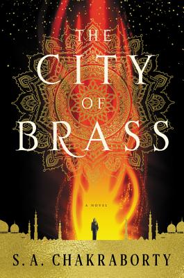 The City of Brass: A Novel (The Daevabad Trilogy)