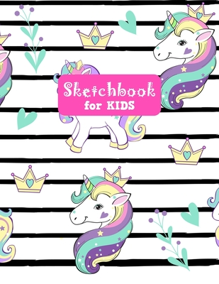 Sketchbook for Kids: Adorable Unicorn Large Sketch Book for Drawing,  Writing, Painting, Sketching, Doodling and Activity Book- Birthday and  (Paperback)