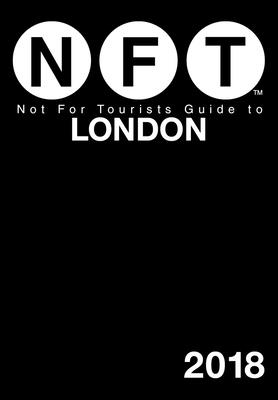Not For Tourists Guide to London 2018 Cover Image