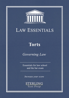 Torts, Law Essentials: Governing Law for Law School and Bar Exam Prep By Sterling Test Prep, Frank Addivinola Cover Image