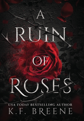 A Ruin Of Roses By K. F. Breene Cover Image