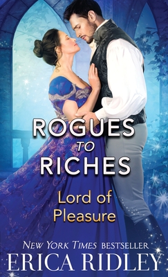 Lord of Pleasure (Rogues to Riches #2)