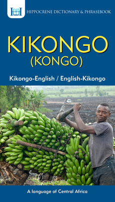 Kikongo-English/ English-Kikongo (Kongo) Dictionary & Phrasebook Cover Image