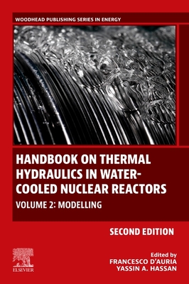 Handbook on Thermal Hydraulics in Water-Cooled Nuclear Reactors: Volume 2: Modelling Cover Image