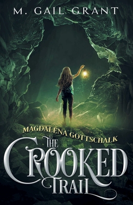 Magdalena Gottschalk: The Crooked Trail