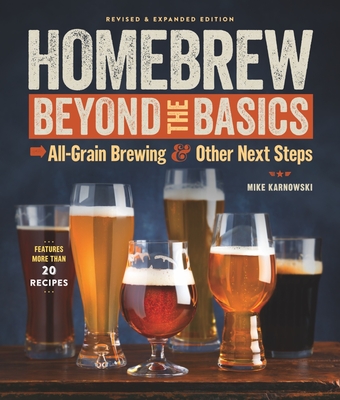 Homebrew Beyond the Basics: All-Grain Brewing & Other Next Steps