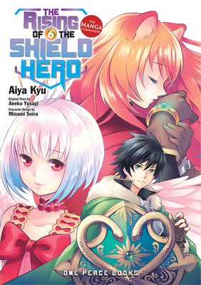 The Rising of the Shield Hero Volume 6: The Manga Companion (The Rising of the Shield Hero Manga Comp) By Aiya Kyu Cover Image