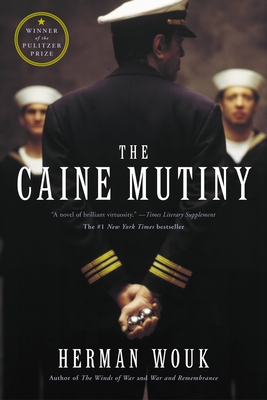 Cover for The Caine Mutiny: A Novel of World War II