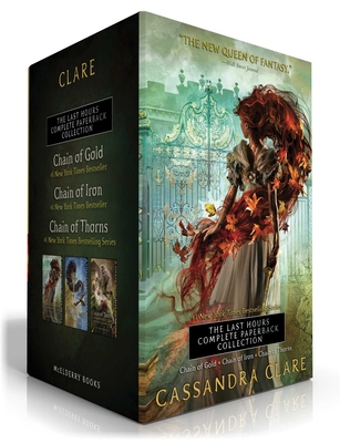 The Last Hours Complete Paperback Collection (Boxed Set): Chain of Gold; Chain of Iron; Chain of Thorns Cover Image