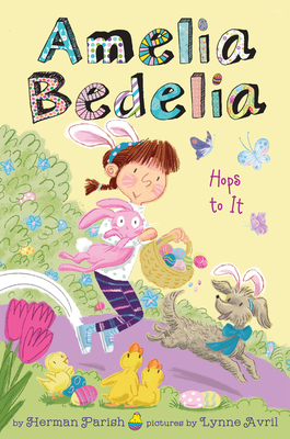 Amelia Bedelia Special Edition Holiday Chapter Book #3: Amelia Bedelia Hops to It Cover Image