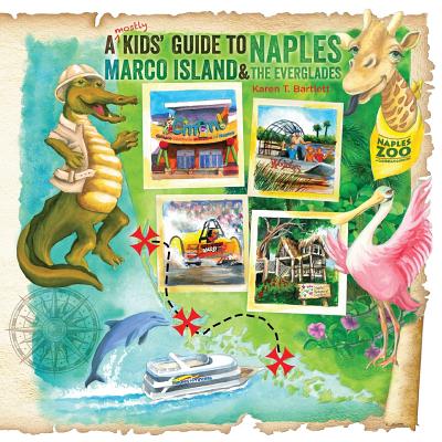A (Mostly) Kids' Guide to Naples, Marco Island & the Everglades Cover