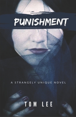 Punishment: A Fiction Novel by Tom Lee Cover Image