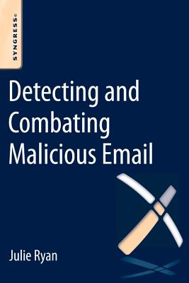 Detecting and Combating Malicious Email Cover Image
