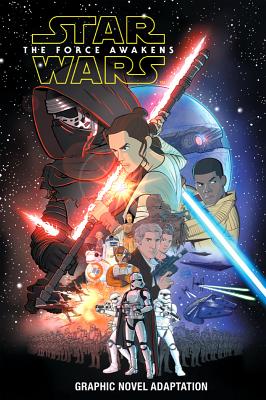Star Wars: The Force Awakens Graphic Novel Adaptation (Star Wars Movie Adaptations) Cover Image