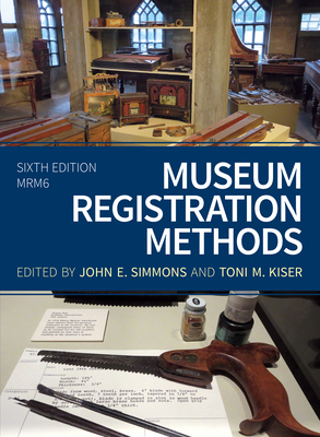 Museum Registration Methods (American Alliance of Museums) Cover Image