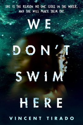 We Don't Swim Here By Vincent Tirado Cover Image