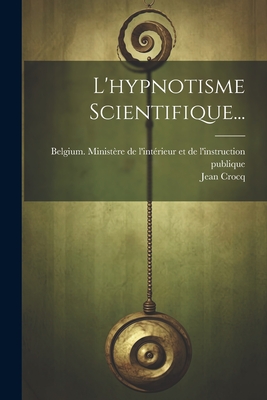 L'hypnotisme Scientifique... Cover Image