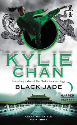 Black Jade: Celestial Battle: Book Three (Celestial Battle Trilogy #3)