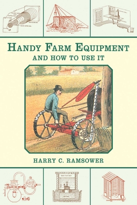 Handy Farm Equipment and How to Use It Cover Image