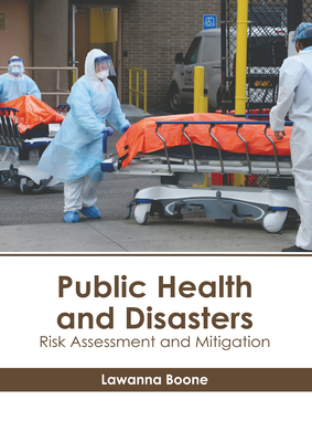 Public Health and Disasters: Risk Assessment and Mitigation Cover Image