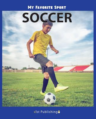 My Favorite Sport: Soccer By Nancy Streza Cover Image