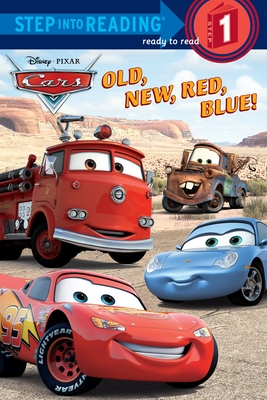 Old, New, Red, Blue! (Disney/Pixar Cars) (Step into Reading) Cover Image
