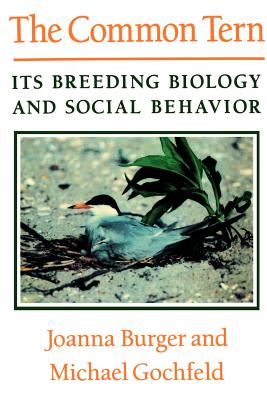 The Common Tern: Its Breeding Biology and Social Behavior Cover Image