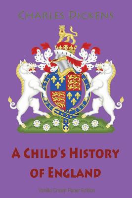 A Child's History of England By Charles Dickens Cover Image