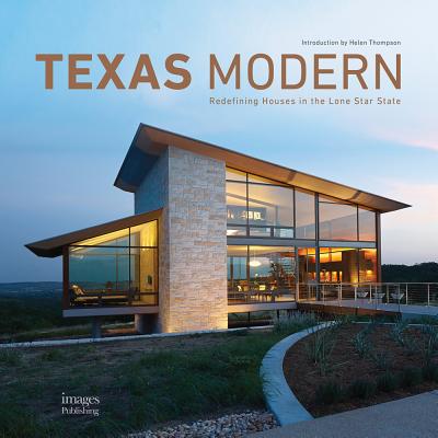 Texas Modern: Redefining Houses in the Lone Star State Cover Image