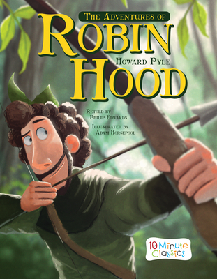 Cover for The Adventures of Robin Hood (10 Minute Classics)