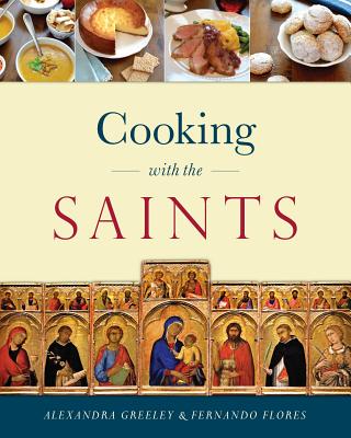 Cooking with the Saints By Fernando Flores Cover Image