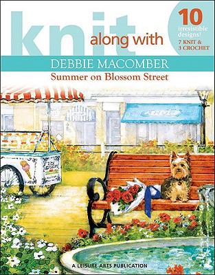 Knit Along with Debbie Macomber: The Shop on Blossom Street Cover Image