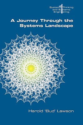 A Journey Through the Systems Landscape By Harold Bud Lawson Cover Image