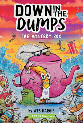 Down in the Dumps #1: The Mystery Box (HarperChapters) By Wes Hargis, Wes Hargis (Illustrator) Cover Image